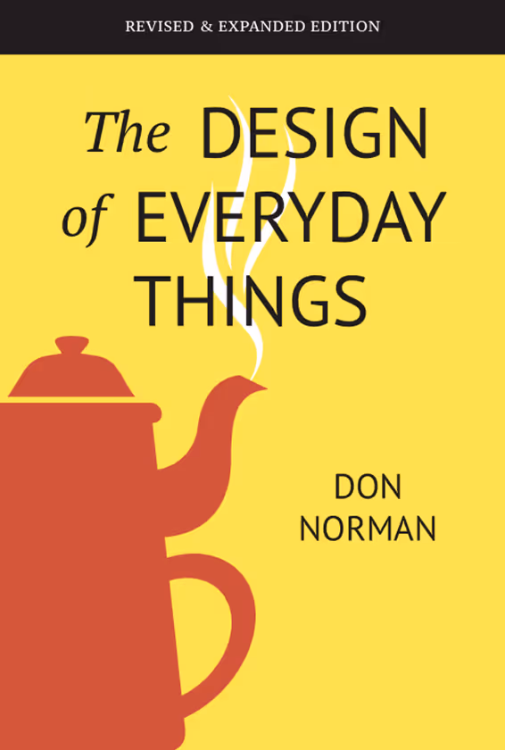 Cover of the book 'The Design of Everyday Things' by Don Norman, featuring a red teapot on a yellow background with steam rising.