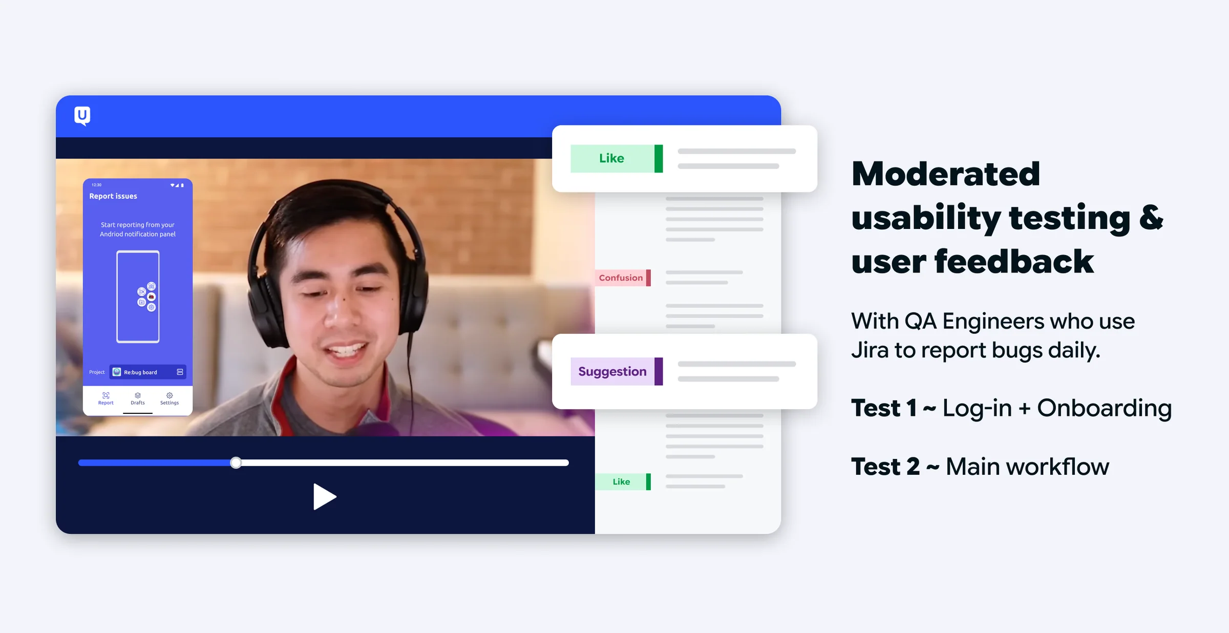 Moderated prototype test covering onboarding and bug-reporting tasks
